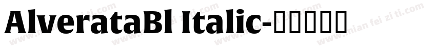 AlverataBl Italic字体转换